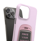 Make Your Dreams Real Phone Case