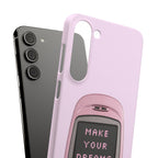 Make Your Dreams Real Phone Case