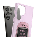 Make Your Dreams Real Phone Case