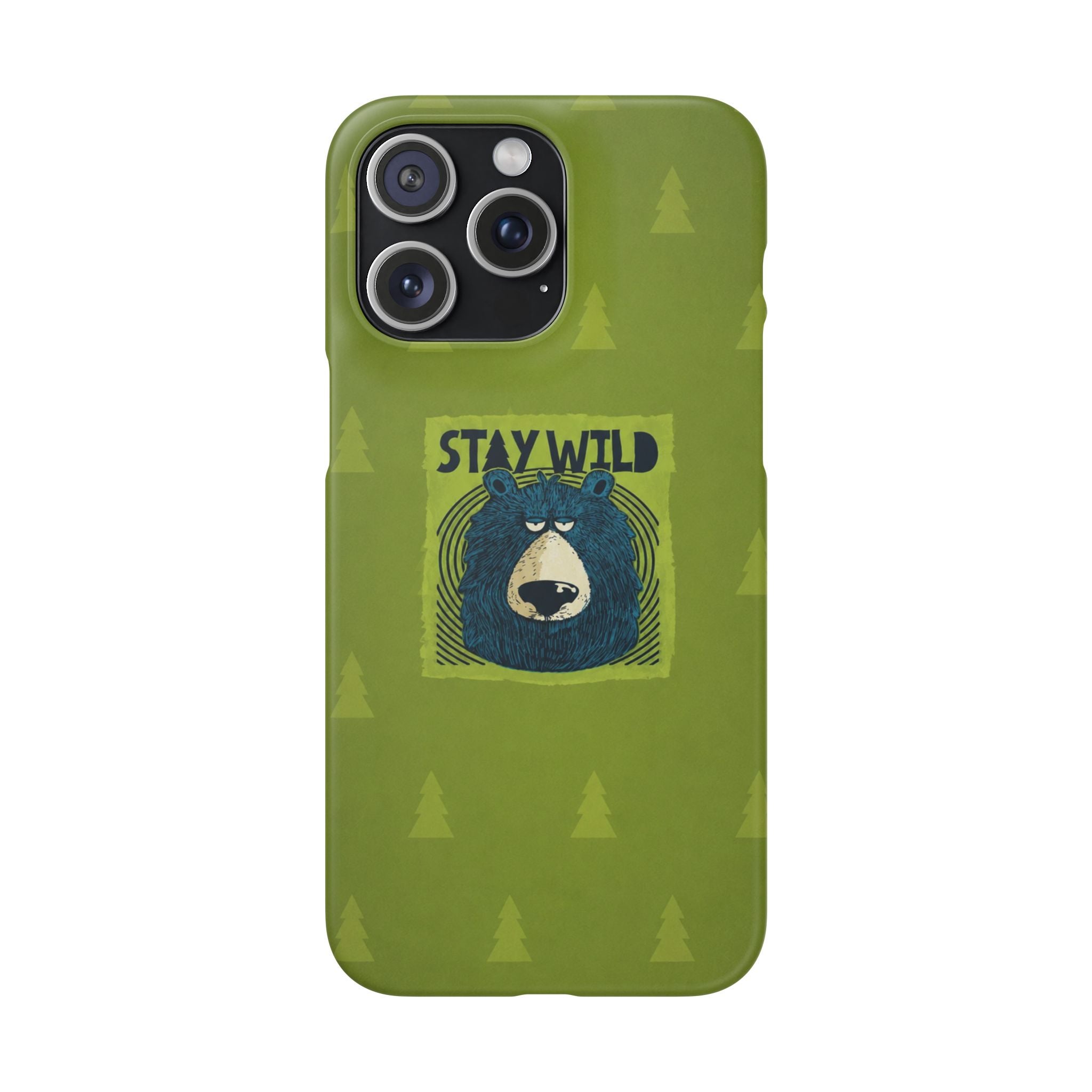 Stay Wild Bear Phone Case