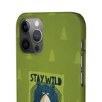 Stay Wild Bear Phone Case