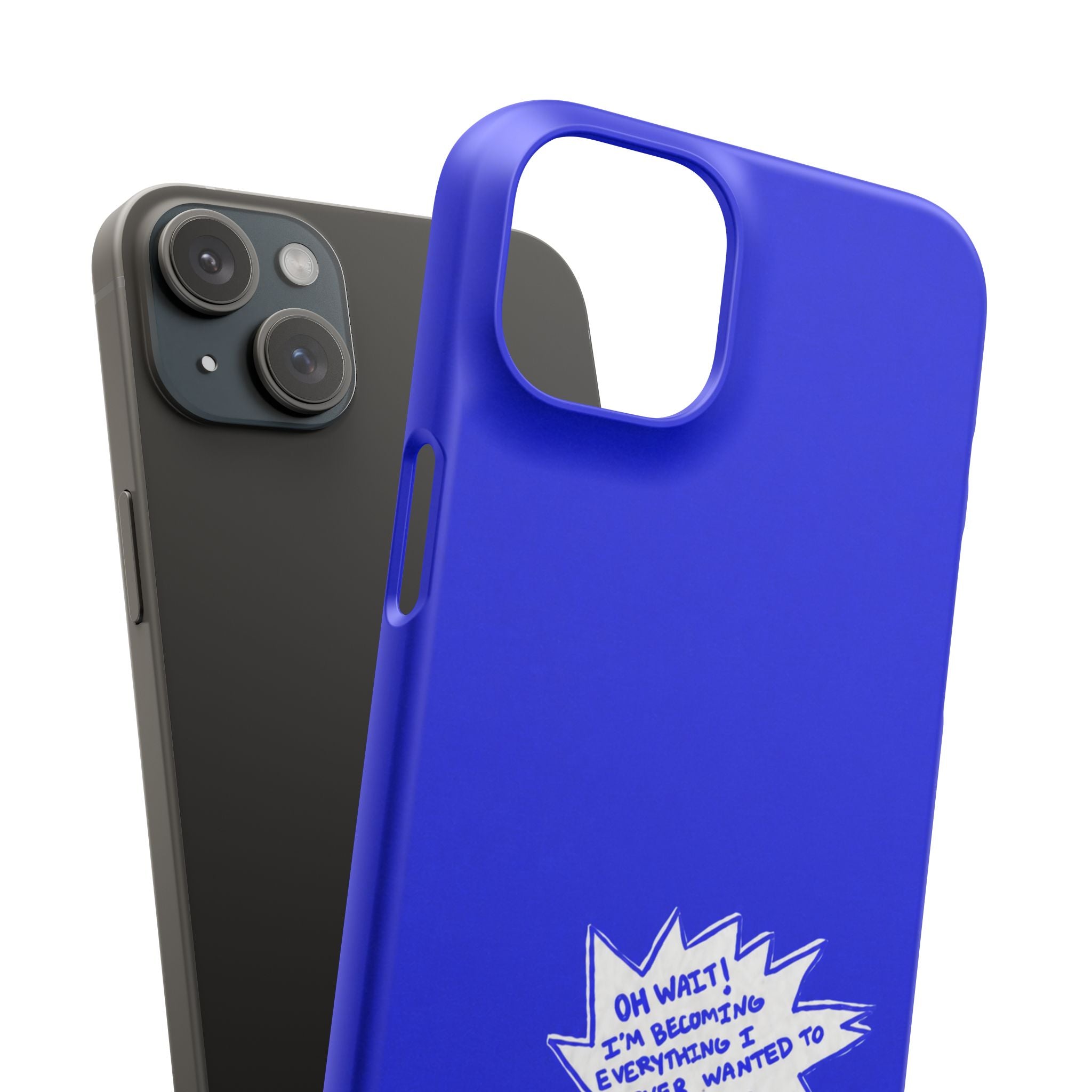 Everything I Wanted Phone Case