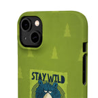 Stay Wild Bear Phone Case