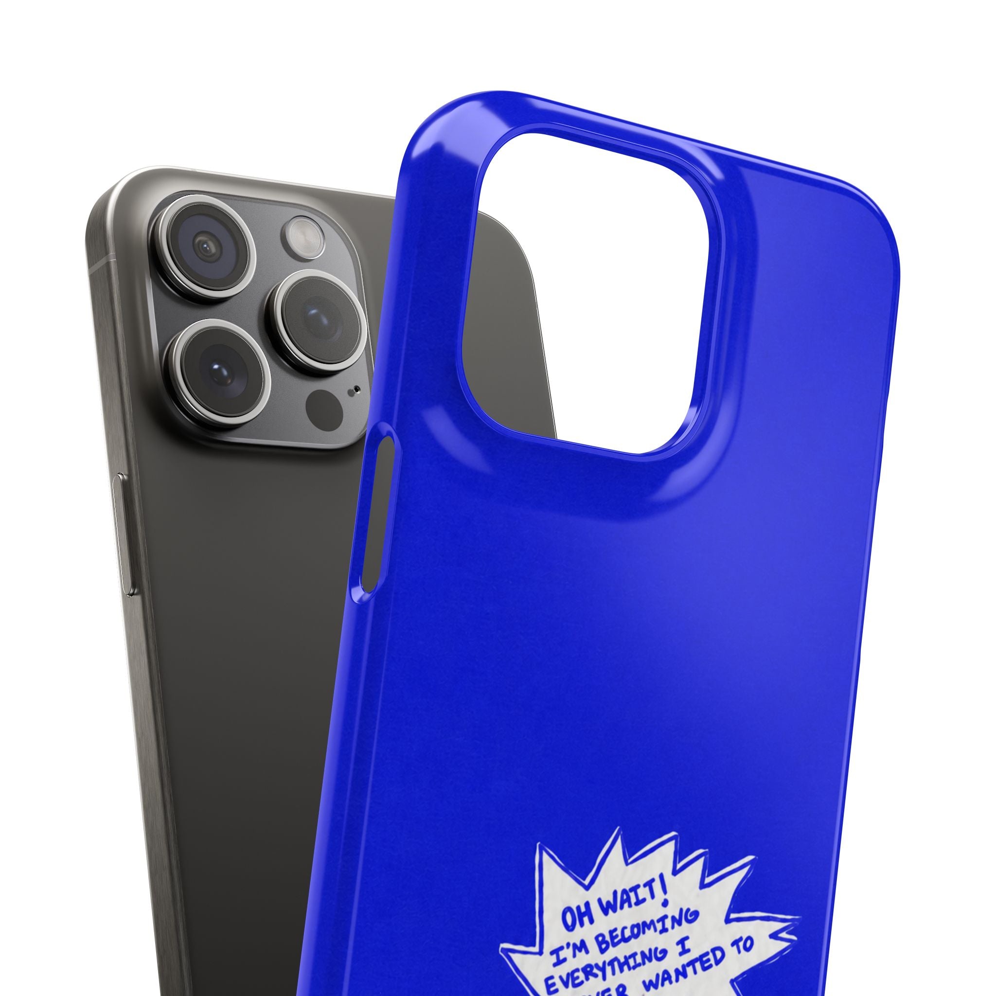 Everything I Wanted Phone Case