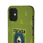 Stay Wild Bear Phone Case