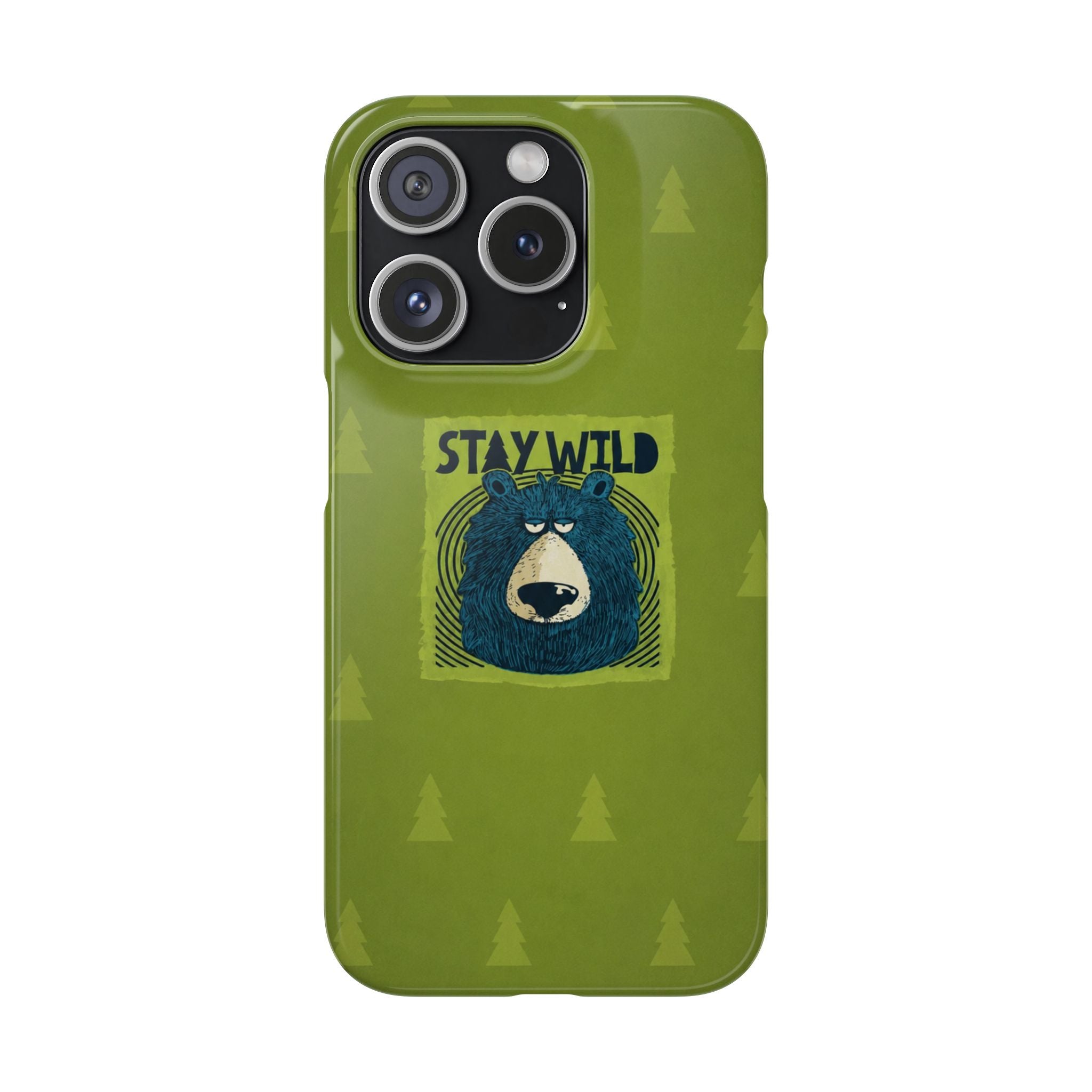 Stay Wild Bear Phone Case