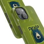 Stay Wild Bear Phone Case