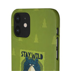 Stay Wild Bear Phone Case