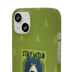 Stay Wild Bear Phone Case