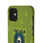 Stay Wild Bear Phone Case