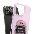 Make Your Dreams Real Phone Case