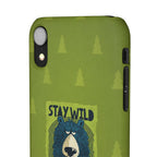 Stay Wild Bear Phone Case