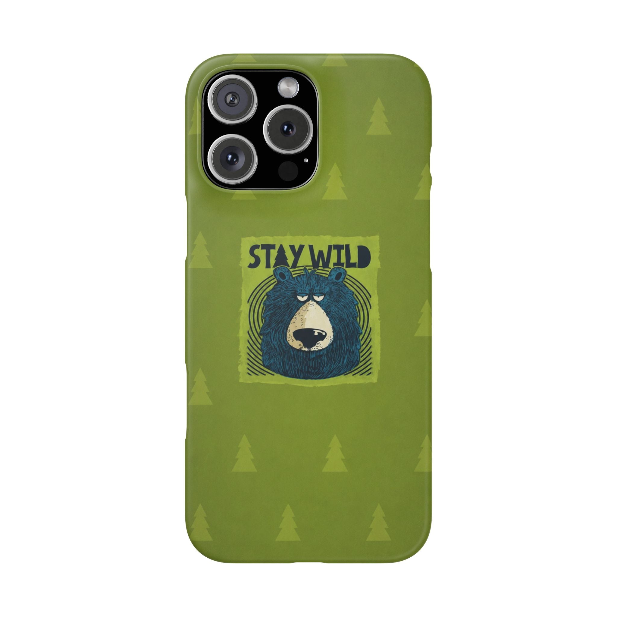 Stay Wild Bear Phone Case