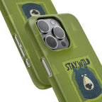 Stay Wild Bear Phone Case