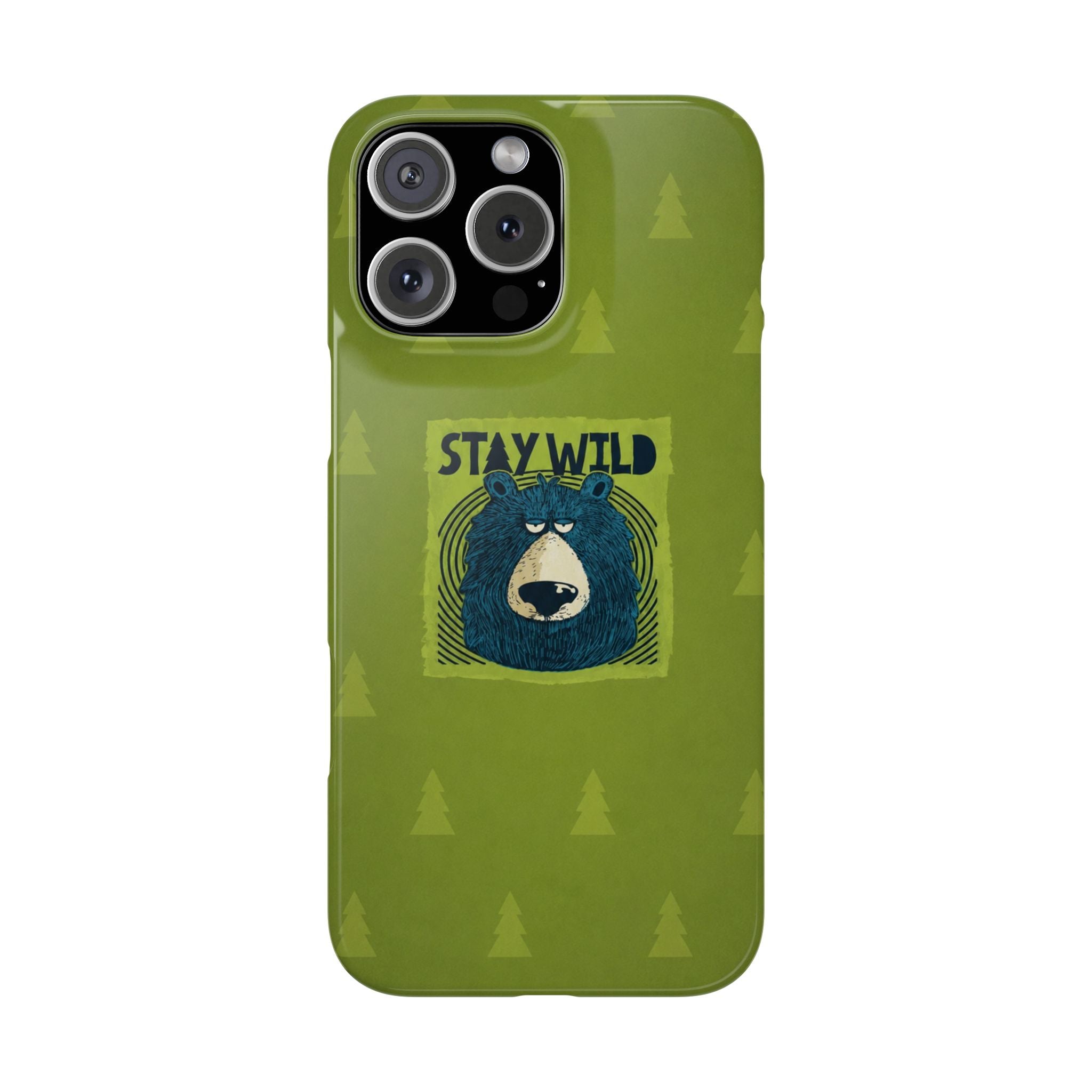 Stay Wild Bear Phone Case