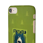 Stay Wild Bear Phone Case