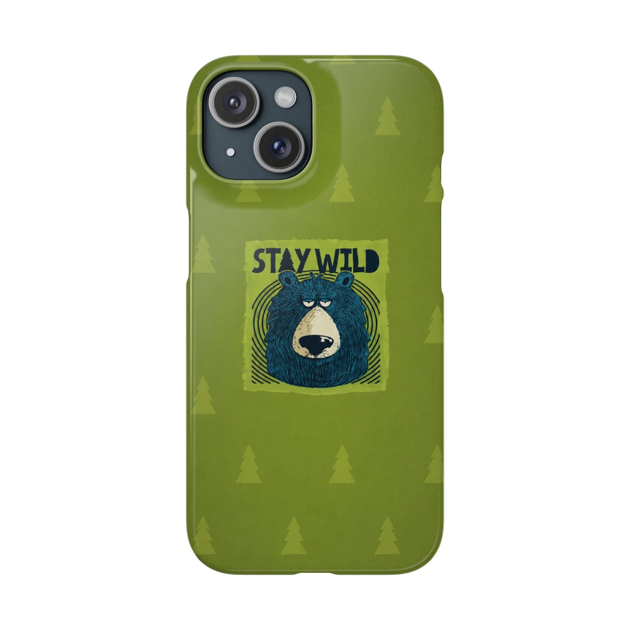Stay Wild Bear Phone Case