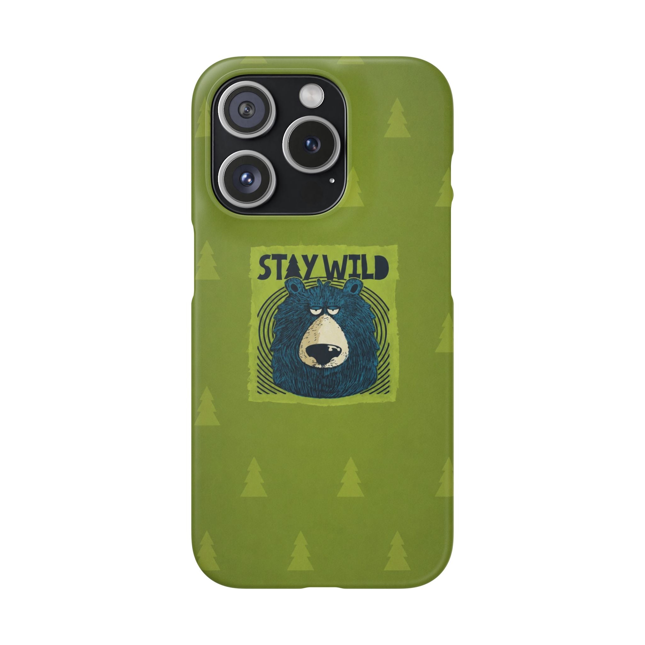 Stay Wild Bear Phone Case