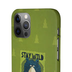 Stay Wild Bear Phone Case
