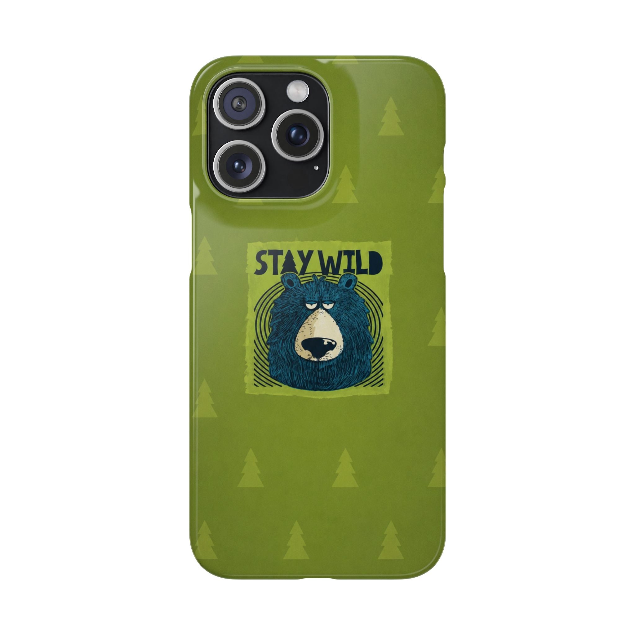 Stay Wild Bear Phone Case