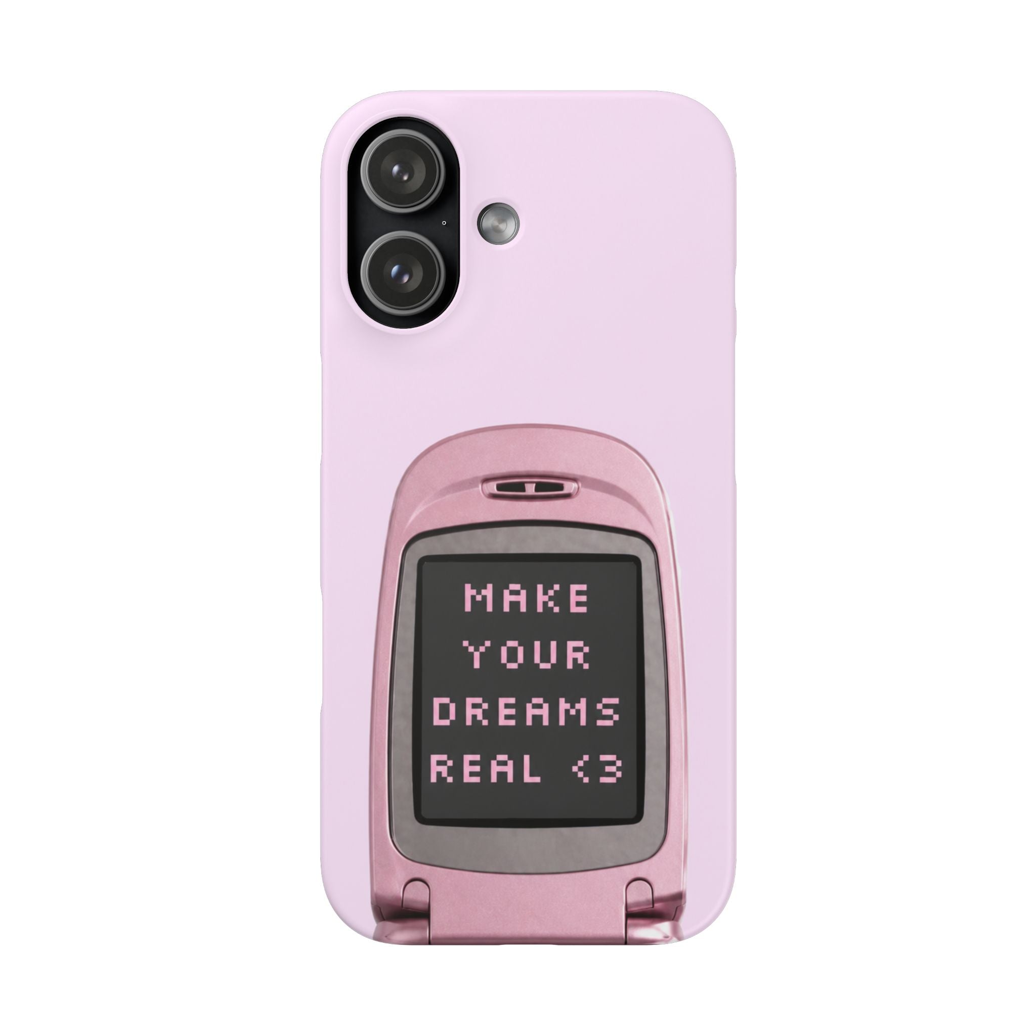Make Your Dreams Real Phone Case