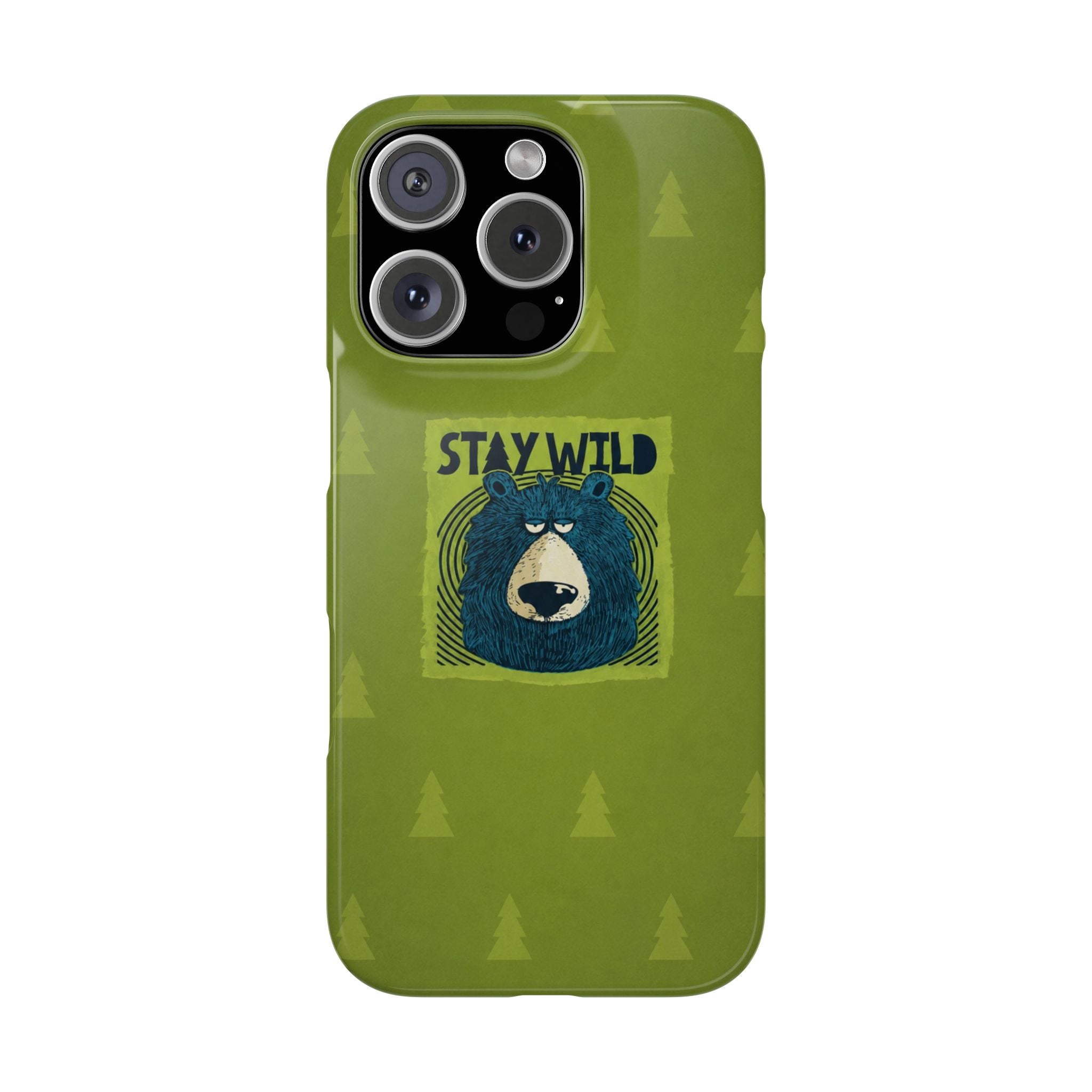Stay Wild Bear Phone Case