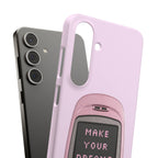 Make Your Dreams Real Phone Case